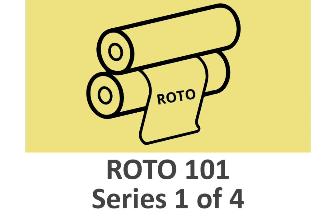 ROTO 101 – Rotogravure Key Elements (Series 1 of 4)